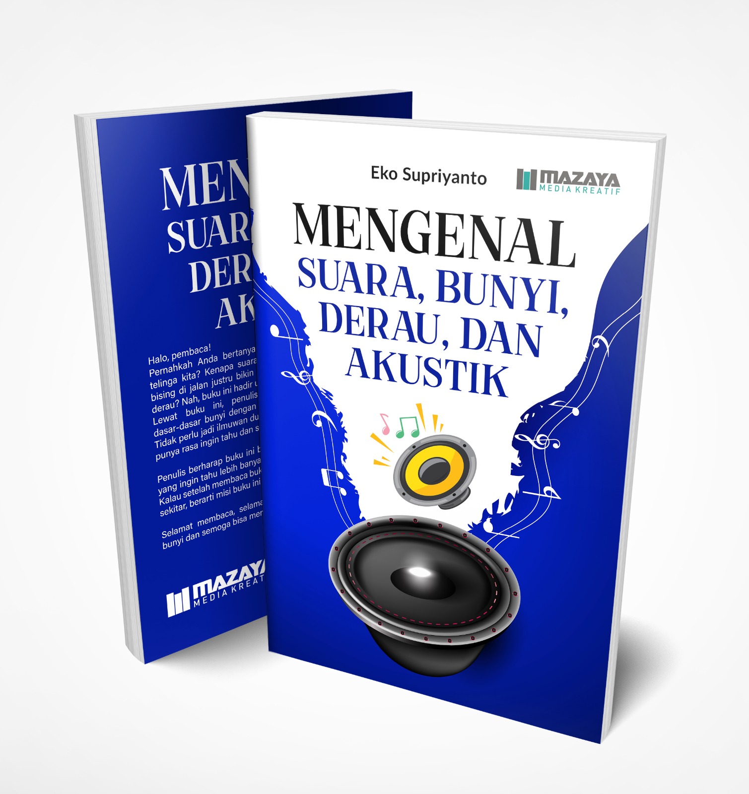 Mengenal Suara, Bunyi, Derau dan Akustik