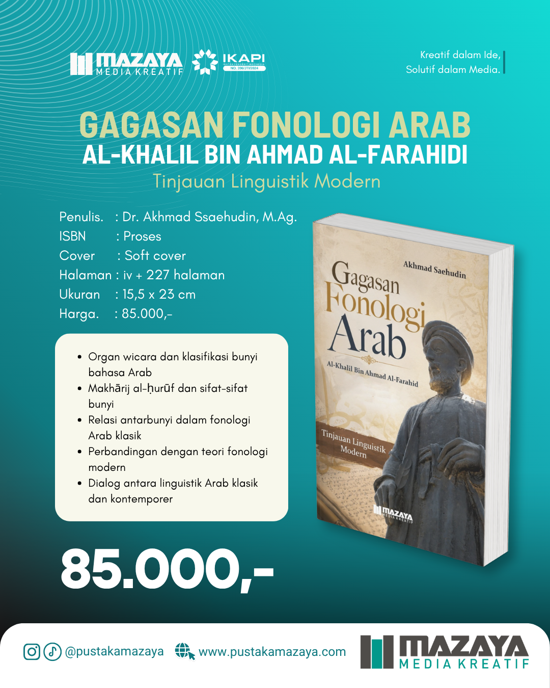 Gagasan Fonologi Arab Al-Khalil Bin Ahmad Al-Farahidi: Tinjauan Linguistik Modern